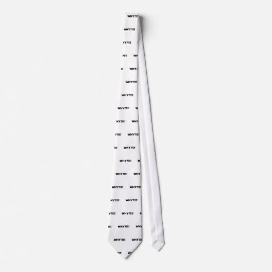 WARUM?!!! KRAWATTE (Vorderseite)
