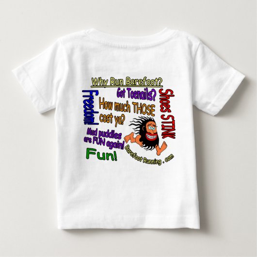Warum Lauf barfüßig? Baby T-shirt (Rückseite)