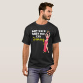 Warum laufen, wenn man den Bauch schimmeln kann, t T-Shirt (Vorne ganz)