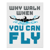 Warum laufen, wenn man Schmetterling schwimmen kan Poster (Vorderseite)