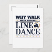 Warum laufen, wenn man Tanz ausrichten kann Postkarte (Vorne/Hinten)