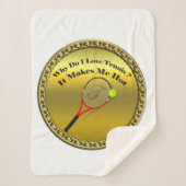 Warum Liebe ich Tennis. Das macht mich heiß. Sherpadecke (Vorderseite)