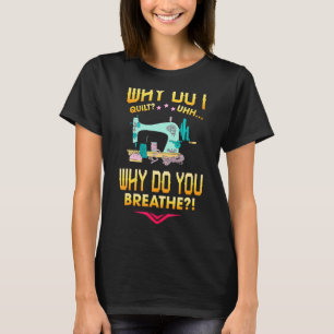Warum mache ich mir Sorgen, warum du eine lustige  T-Shirt