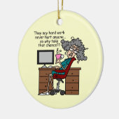 Warum Möglichkeits-harte Arbeits-Spaß Keramik Ornament (Links)