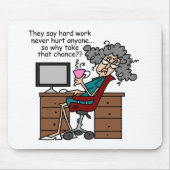 Warum Möglichkeits-harte Arbeits-Spaß Mousepad (Vorne)