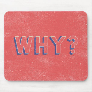 WARUM? MOUSEPAD