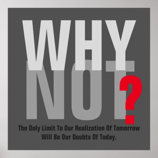 Warum nicht inspirierende Möglichkeiten Motivieren Poster (Vorne)