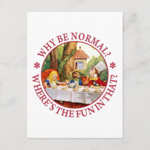 Warum normal sein? Wo ist da der Spaß? Postkarte