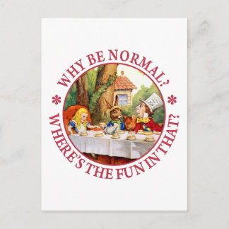 Warum normal sein? Wo ist da der Spaß? Postkarte