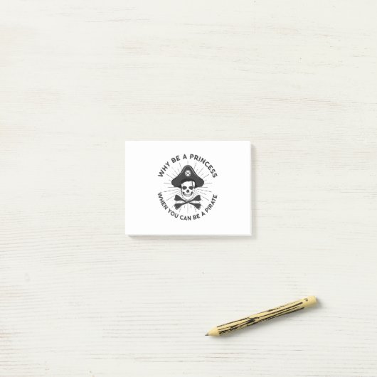 Warum Prinzessin sein, wenn man ein Pirat sein kan Post-it Klebezettel (Auf Schreibtisch)