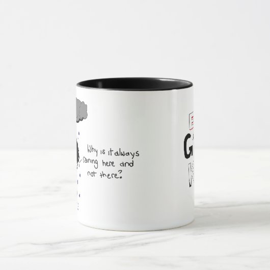 Warum regnet es immer hier? Tasse (Zentrum)