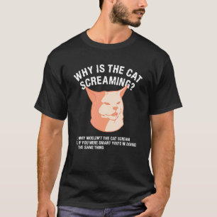 Warum schreit das Katzen-Tier   Süße Katzen T-Shirt