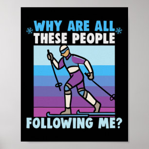 Warum sind all diese Menschen hinter mir her? Poster