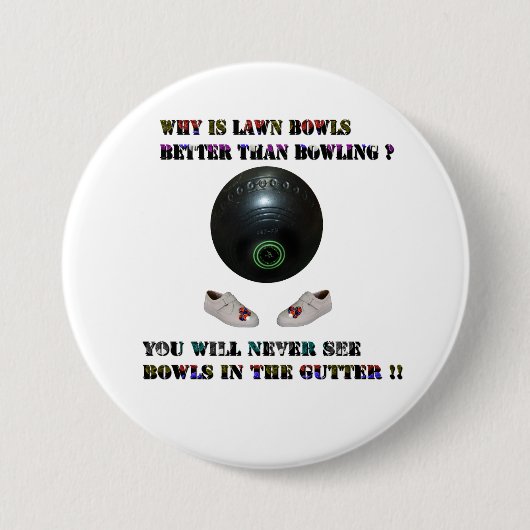 Warum sind die Rasenbögen besser als der Bowling? Button (Vorderseite)