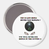 Warum sind die Rasenbögen besser als der Bowling? Magnet (Vorderseite/Rückseite)