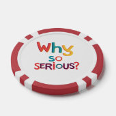 Warum so ernst? pokerchips (Einzeln)