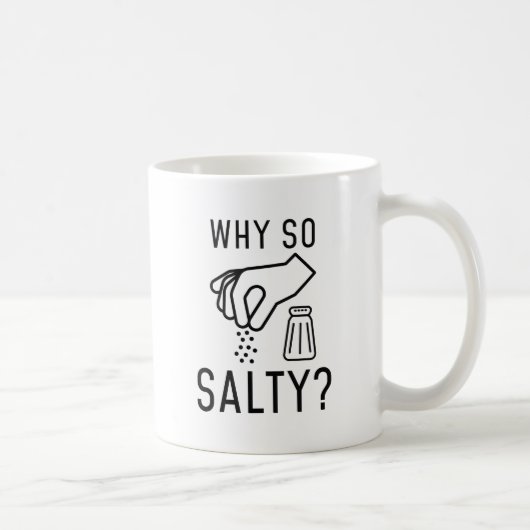 Warum so salzig kaffeetasse (Rechts)