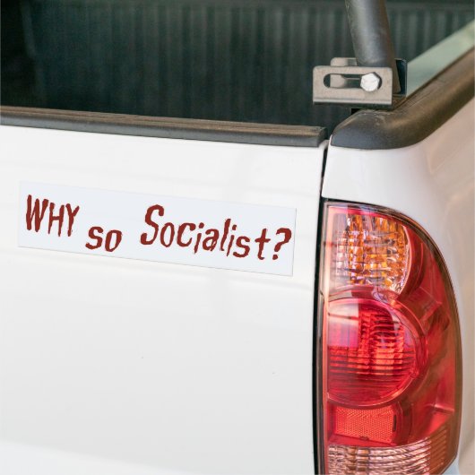 Warum so sozialistisch? autoaufkleber (Auf Lkw)