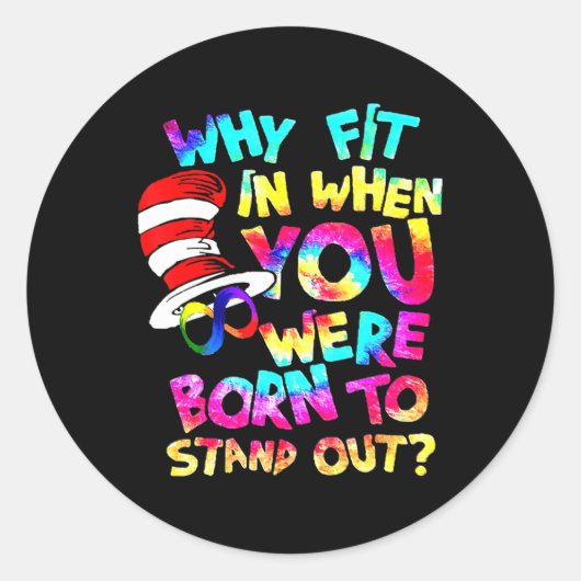 Warum sollte man hineinkommen, als man Geboren war Runder Aufkleber (Vorderseite)