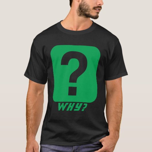 Warum T-Shirt (Vorderseite)