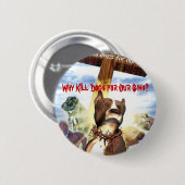 Warum Tötungs-Hunde für unsere Sünden? Button (Vorne & Hinten)