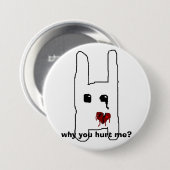 warum verletzten Sie mich? Button (Vorne & Hinten)