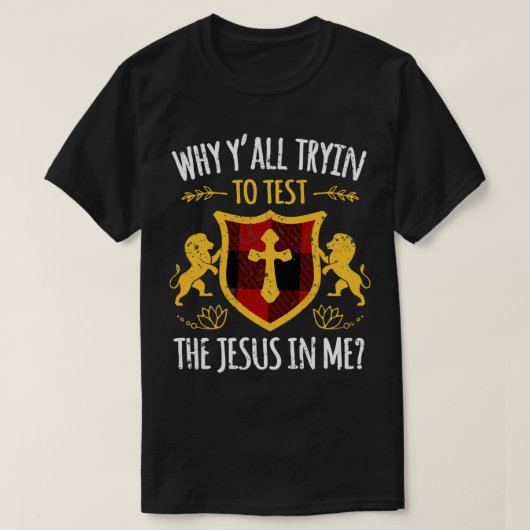 Warum versuchst du, den Jesus in meinem Jesus c zu T-Shirt (Design vorne)