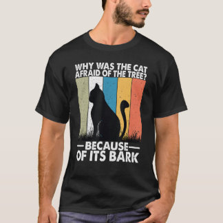 Warum war die Katze unter dem Baum 1 gefangen? T-Shirt