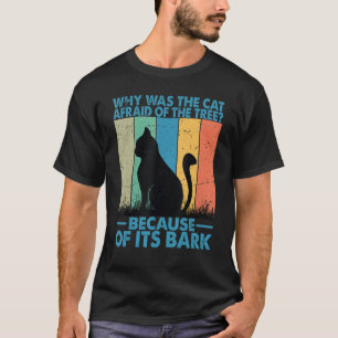 Warum war die Katze unter dem Baum 2 gefangen? T-Shirt