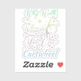 Warum zu Fuß gehen, wenn man Gymnastik kartragen k Aufkleber