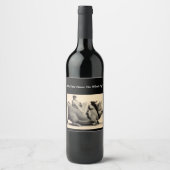 Warum Zuhause das ganze Schwein? Funny Wine Labels Weinetikett (Vorderseite)