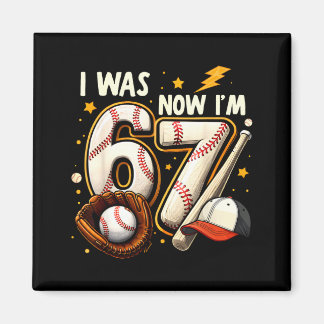Was 6 7 birthday boy baseball funny 6 7 meme kids magnet