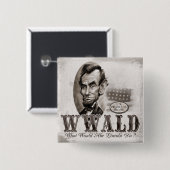 Was Abe Lincoln tun würde Button (Vorne & Hinten)