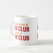 Was am Buch-Verein geschieht, bleibe am Kaffeetasse (Vorderseite Links)