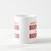 Was am Buch-Verein geschieht, bleibe am Kaffeetasse (Mittel)