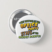 Was am Büro-Party-Knopf geschieht Button (Vorne & Hinten)