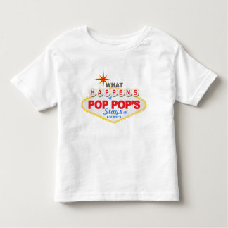 Was am Pop-Pop geschieht, bleibe am Pop-Pop Kleinkind T-shirt