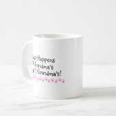 Was an den Großmüttern geschieht, bleibe an den Kaffeetasse (Vorderseite Links)