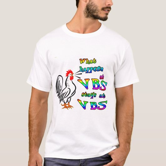 Was an VBS geschieht, bleibe an VBS T - Shirt (Vorderseite)