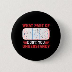 Was an Verstehst Du Nicht Lustiges Eis Hockey Button