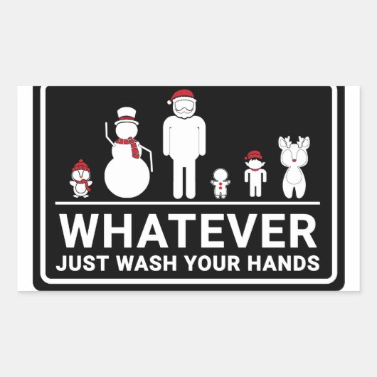 Was auch immer, bitte waschen Sie Ihr Händchen Rechteckiger Aufkleber (Vorderseite)