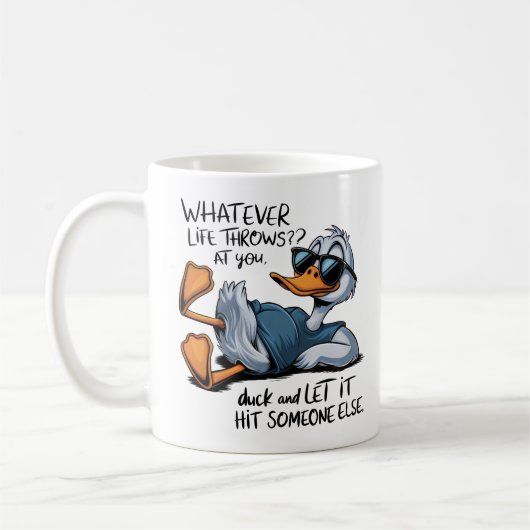 Was auch immer das Leben auf dich wirft Kaffeetasse (Links)