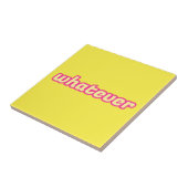 Was auch immer die Kunst ist Fliese (Seite)