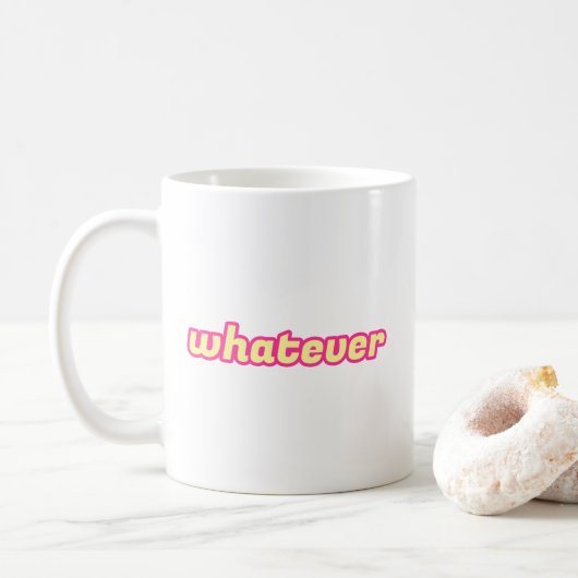 Was auch immer die Kunst ist Kaffeetasse (Mit Donut)