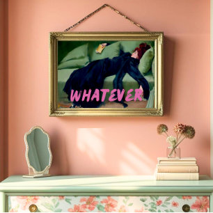 Was auch immer die Kunst verändert hat, ein maxima Poster