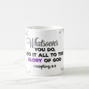 Was auch immer du tust: Ehre Gottes Verse Verwandlungstasse