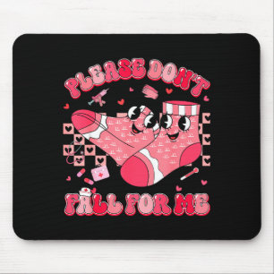 Was auch immer du tust, falle nicht auf mich herei mousepad