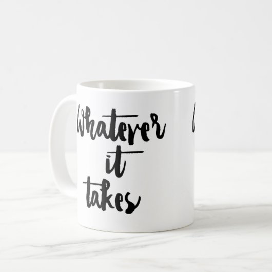 "Was auch immer es" Tasse nimmt (Vorderseite Links)