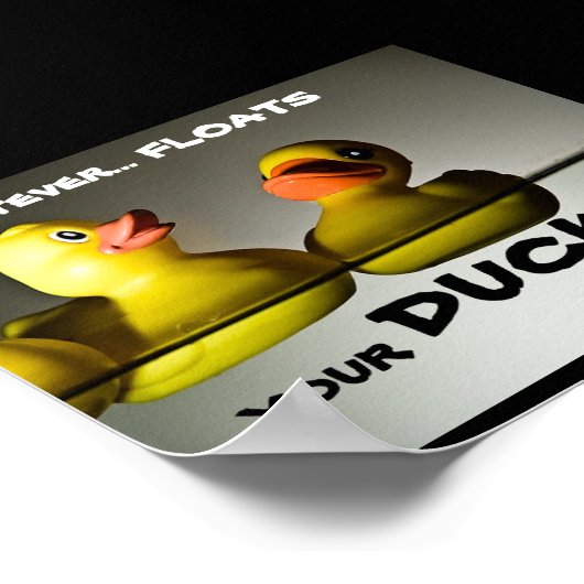 Was auch immer... FLOATT DEINE (RUBBER) DUCK! POST Poster (Ecke)