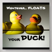 Was auch immer... FLOATT DEINE (RUBBER) DUCK! POST Poster (Vorne)